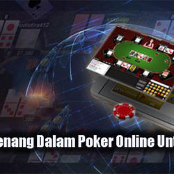 Peluang Menang Dalam Poker Online Untuk Pemula