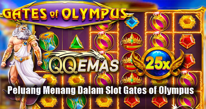 Peluang Menang Dalam Slot Gates of Olympus
